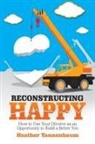 Heather Tannenbaum - Reconstructing Happy