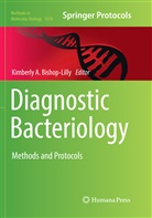 Kimberl A Bishop-Lilly, Kimberly A Bishop-Lilly, Kimberly A. Bishop-Lilly - Diagnostic Bacteriology