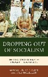 Juliane Furst, Juliane Mclellan Furst, Juliane Furst, Juliane Fürst, Furst Juliane, Josie McLellan... - Dropping Out of Socialism