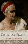 Emily Wilson, Emily Wilson - The Greatest Empire