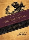 A C H Smith, Jim Henson, Jim Henson, A C H Smith, A. C. H. Smith, A.C.H. Smith... - Jim Henson's The Dark Crystal Novelization