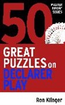 Ron Klinger, Klinger Ron - 50 Great Puzzles on Declarer Play