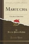 Benito Pérez Galdós - Mariucha