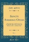 Saint Ambrose - Sancti Ambrosii Opera, Vol. 1
