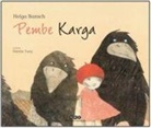 Helga Bansch - Pembe Karga