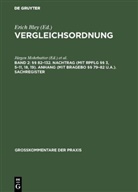 BLEY, Bley, Erich Bley, Jürge Mohrbutter, Jürgen Mohrbutter - Vergleichsordnung - Band 2: §§ 82-132. Nachtrag (mit RpflG §§ 3, 5-11, 18, 19). Anhang (mit BRAGebO §§ 79-82 u.a.). Sachregister