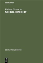 Wolfgang Fikentscher - Schuldrecht
