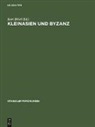Kurt Bittel - Kleinasien und Byzanz