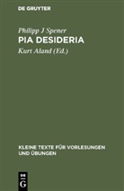 Philipp J Spener, Kurt Aland - Pia Desideria