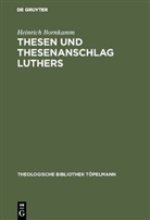 Heinrich Bornkamm - Thesen und Thesenanschlag Luthers