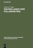 Johannes Flügge - Grundlagen der Polarimetrie