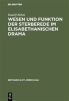 Rudolf Böhm - Wesen und Funktion der Sterberede im elisabethanischen Drama