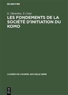 Y. Cissé, Youssouf Cissé, G. Dieterlen, Germain Dieterlen, Germaine Dieterlen - Les fondements de la société d'initiation du Komo