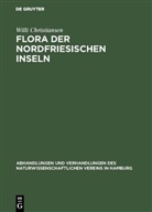 Willi Christiansen - Flora der Nordfriesischen Inseln