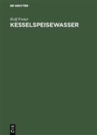 Rolf Freier - Kesselspeisewasser