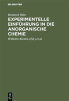 Heinrich Biltz, Werner Fischer, Wilhelm Klemm - Experimentelle Einführung in die anorganische Chemie