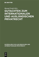 Mura Ferid, Murad Ferid - Gutachten zum internationalen und ausländischen Privatrecht