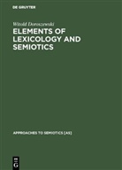 Witold Doroszewski - Elements of Lexicology and Semiotics