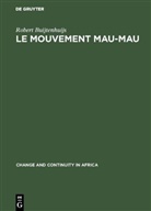 Robert Buijtenhuijs - Le Mouvement Mau-Mau