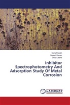 Sures Kumar, Suresh Kumar, Divya Ladha, Neh Parekh, Neha Parekh - Inhibitor Spectrophotometry And Adsorption Study Of Metal Corrosion