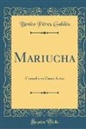 Benito Pérez Galdós - Mariucha
