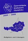 Gerd Baron, Birgit Vera Schmidt - Österreichische Mathematik-Olympiaden 2000-2008