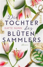 Kayte Nunn - Die Tochter des Blütensammlers