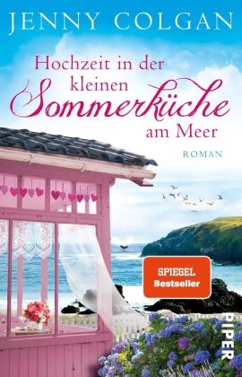 Jenny Colgan - Hochzeit in der kleinen Sommerküche am Meer - Roman | Luftig-leichter Sommerroman für Frauen