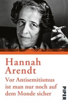 Hannah Arendt, Marie L. Knott, Marie Luise Knott, Mari Luise Knott, Marie Luise Knott - Vor Antisemitismus ist man nur noch auf dem Monde sicher
