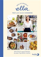 Ella Mills (Woodward), Ella Woodward - Deliciously Ella. The Plant-Based Cookbook