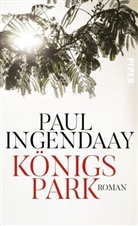 Paul Ingendaay - Königspark