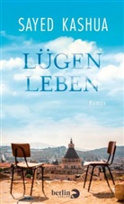 Sayed Kashua - Lügenleben