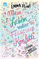 Emma Flint, Eva Schöffmann-Davidov, Eva Schöffmann-Davidov - Mein Leben voller Feenstaub und Konfetti (schön wär's!)