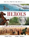 Long David, David Long, David (Author) Long, Kerry Hyndman, Hyndman Kerry - Heroes