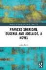 Kate Bretkelly-Chalmers, Anna Fitzer, Anna M Fitzer, Anna M. Fitzer, Anna Fitzer, Anna M Fitzer... - Eugenia and Adelaide, a Novel