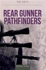 Ron Smith, Ron (Author) Smith - Rear Gunner Pathfinders
