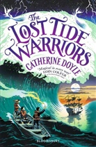 Catherine Doyle, Doyle Catherine - The Lost Tide Warriors