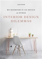 Joanna Thornhill, Joannna Thornhill, Thornhill Joanna - My Bedroom Is an Office