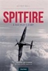 Jeffery Quill, Jeffery (Author) Quill, Jeffrey Quill - Spitire - A Test Pilots Story