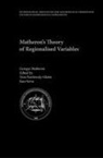 Georges Matheron, Georges (Professor Matheron, Matheron Georges, Vera Pawlowsky Glahn, Vera (Professor of Statistics) Pawlowsky Glahn, Vera Pawlowsky-Glahn... - Matheron''s Theory of Regionalised Variables