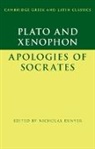 Plato, Plato Xenophon, Xenophon, Nicholas Denyer, Nicholas (University of Cambridge) Denyer - Plato: The Apology of Socrates and Xenophon: The Apology of Socrates