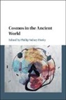 EDITED BY PHILLIP SI, Phillip Sidney (University of Durham) Horky, Phillip Sidney Horky, Phillip Sidney (University of Durham) Horky, Horky Phillip Sidney - Cosmos in the Ancient World