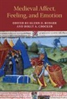 Glenn D. Crocker Burger, Glenn D Burger, Glenn D. Burger, Holly A Crocker, Holly A. Crocker, Holly A. (University of South Carolina) Crocker... - Medieval Affect, Feeling, and Emotion