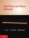 Bengt Eliasson, Bengt (University of Strathclyde) Eliasson, Eliasson Bengt, C. S. Liu, C. S. (University of Maryland Liu, Liu C. S.... - High-Power Laser-Plasma Interaction