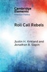 Justin H. Kirkland, Justin H. (University of Houston) Kirkland, Justin H. (University of Houston) Slapin Kirkland, Justin H. (University of Virginia) Kirkland, Justin H. (University of Virginia) Slapi Kirkland, KIRKLAND JUSTIN H.... - Roll Call Rebels