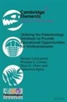 Phoebe A Cohen, Phoebe A. Cohen, Phoebe A. (Williams College Cohen, Rowan Lockwood, Rowan (College of William and Mary Lockwood, Katherine Ryker... - Utilizing the Paleobiology Database to Provide Educational