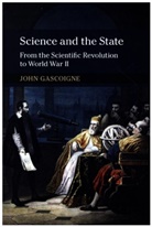 John Gascoigne, John (University of New South Wales Gascoigne, Gascoigne John - Science and the State