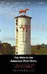 Lesleigh Cushing Stahlberg, Lesleigh (Colgate University Cushing Stahlberg, Peter S Hawkins, Peter S. Hawkins, Peter S. (Yale University Divinity School Hawkins, Lesleigh Peter S... - The Bible in the American Short Story