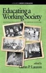 Glenn P. Lauzon - Educating a Working Society