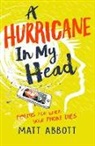 Matt Abbott, ABBOTT MATT - A Hurricane in my Head